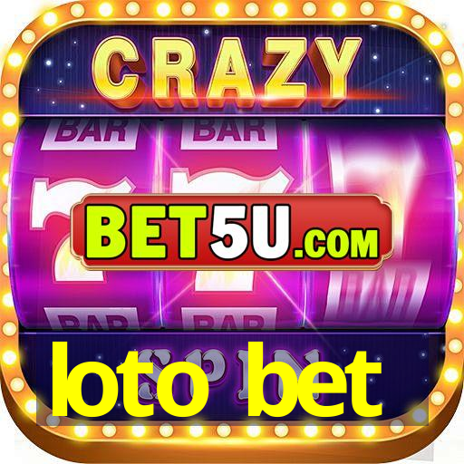 loto bet